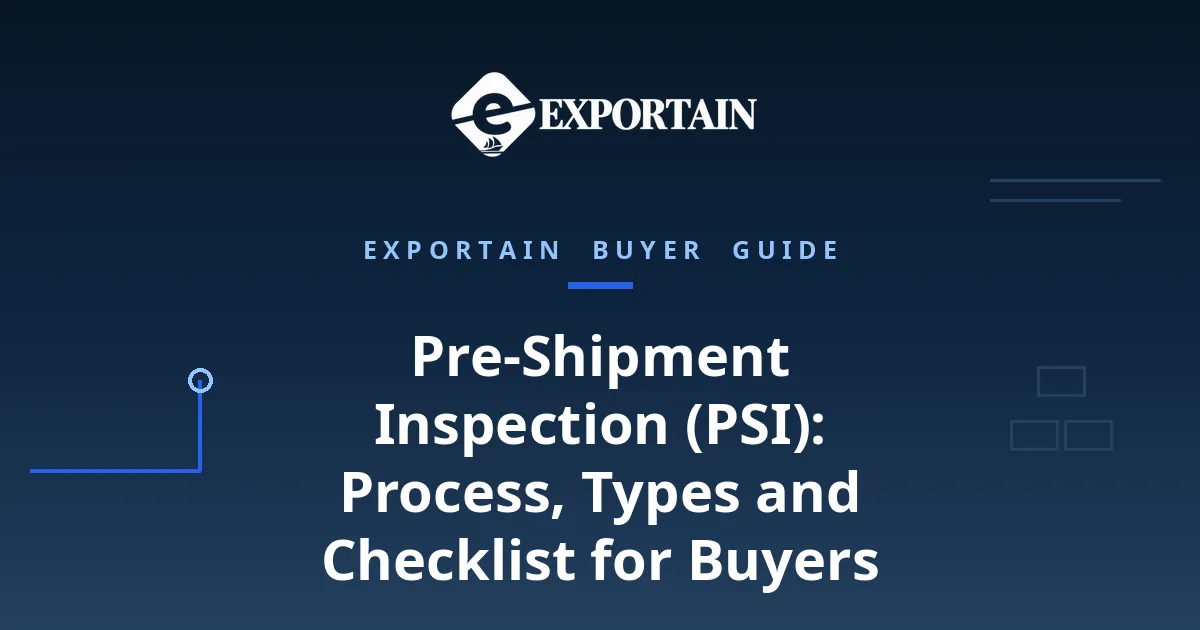 Navy title card: Pre-Shipment Inspection (PSI): Process, Types and Checklist for Buyers