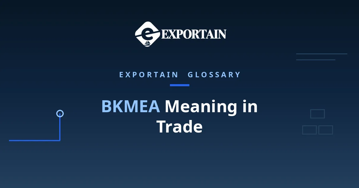 Navy title card: BKMEA Meaning in Trade