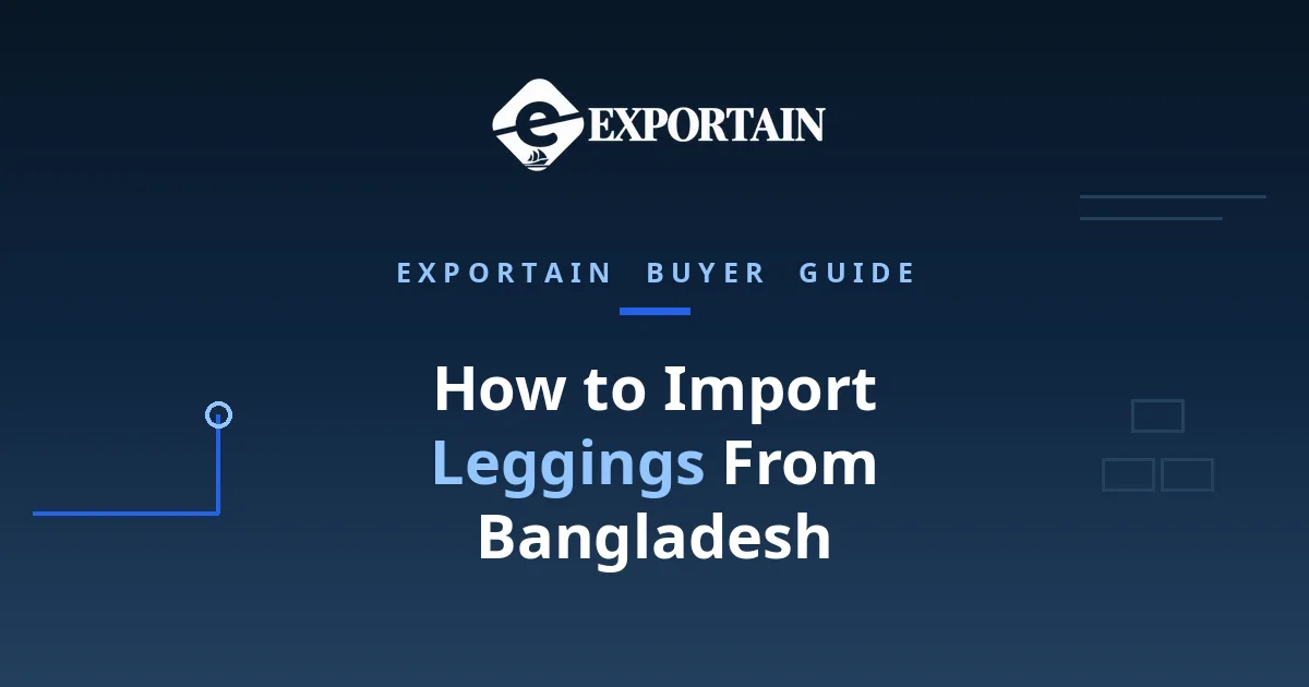 Navy title card: How to Import Leggings From Bangladesh