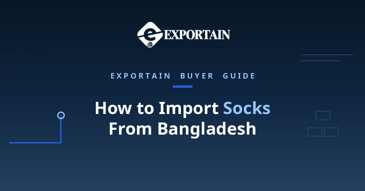 Navy title card: How to Import Socks From Bangladesh