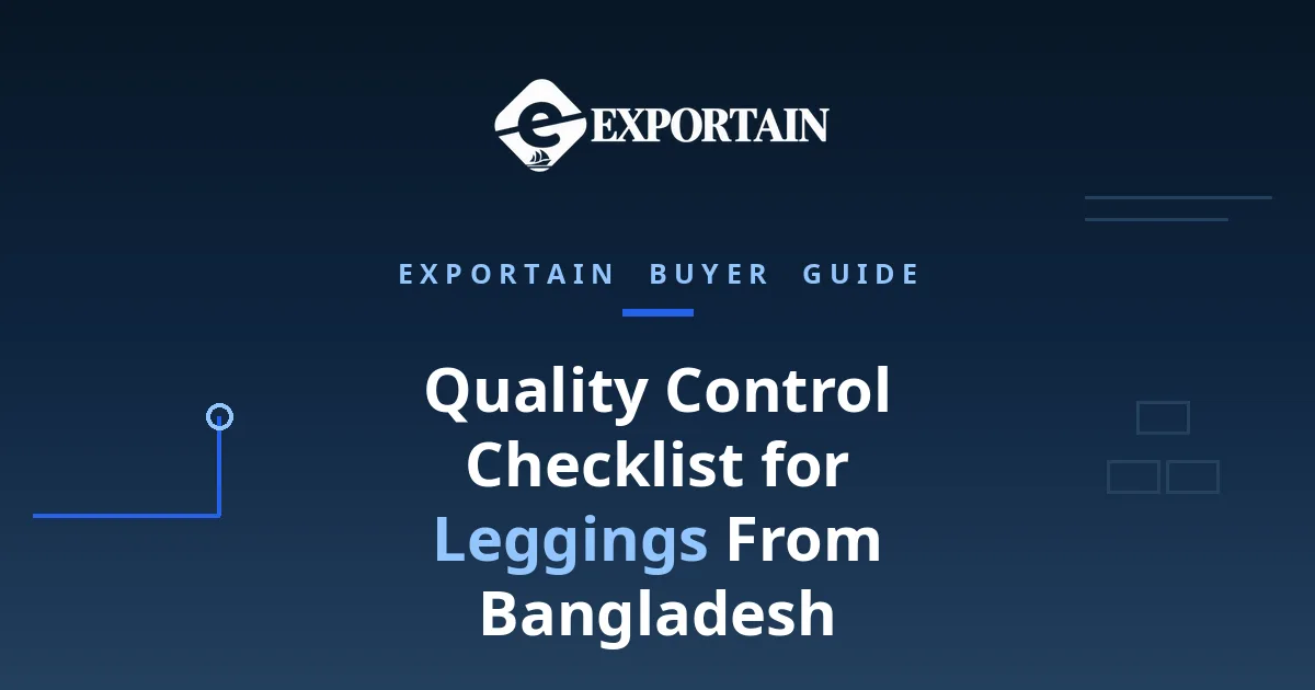 Navy title card: Quality Control Checklist for Leggings From Bangladesh