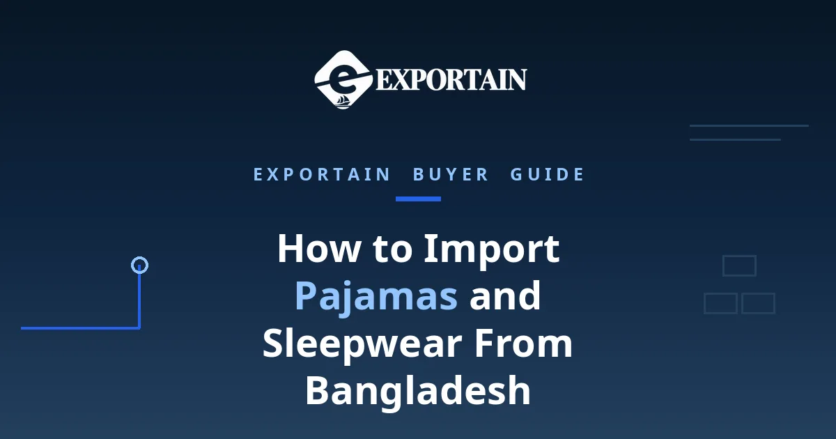Navy title card: How to Import Pajamas and Sleepwear From Bangladesh
