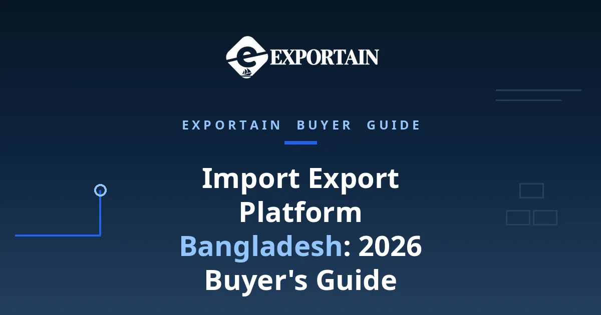 Navy title card: Import Export Platform Bangladesh: 2026 Buyer's Guide