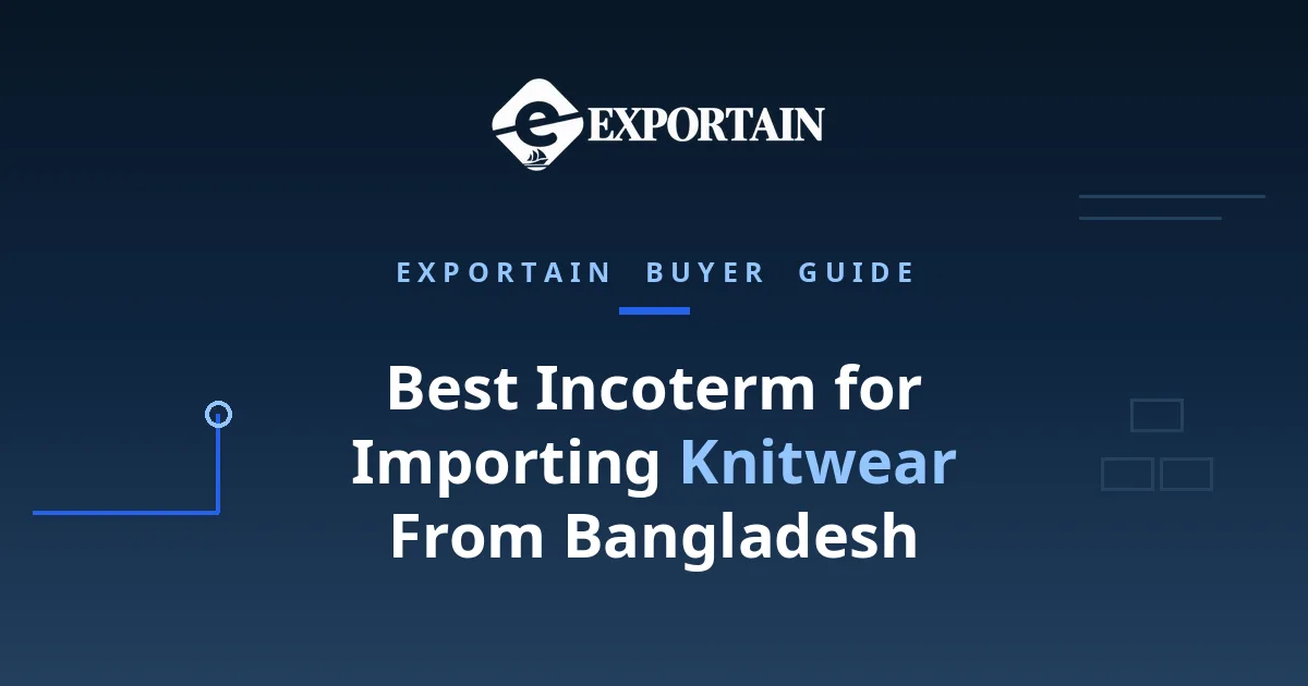 Navy title card: Best Incoterm for Importing Knitwear From Bangladesh