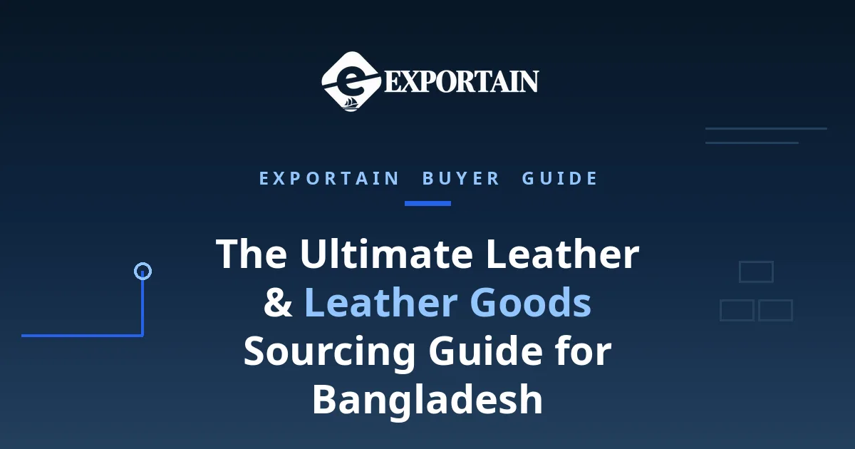 Navy title card: The Ultimate Leather & Leather Goods Sourcing Guide for Bangladesh