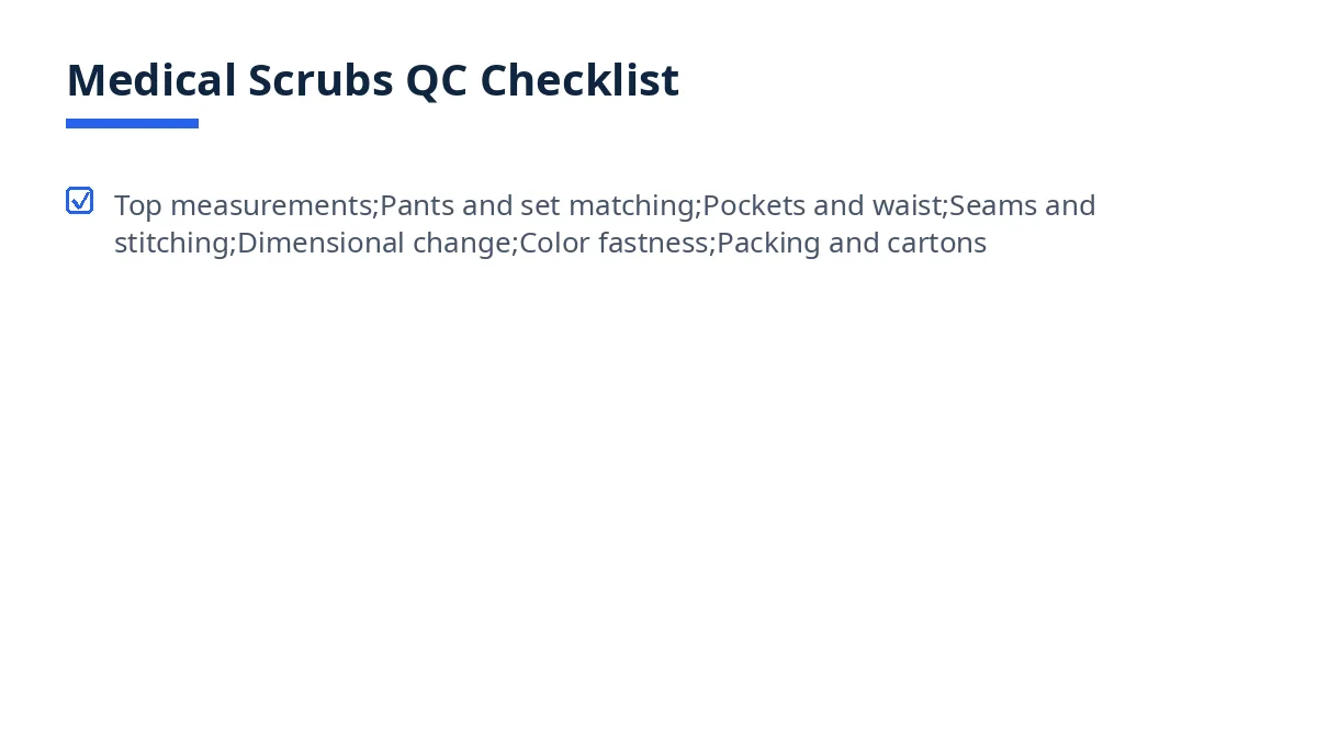 Diagram of the medical scrubs QC checklist with seven blocks, from measurements to packing