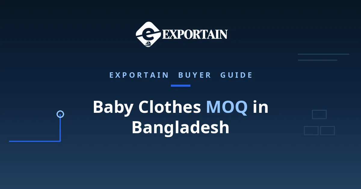 Navy title card: Baby Clothes MOQ in Bangladesh, what sets the minimum