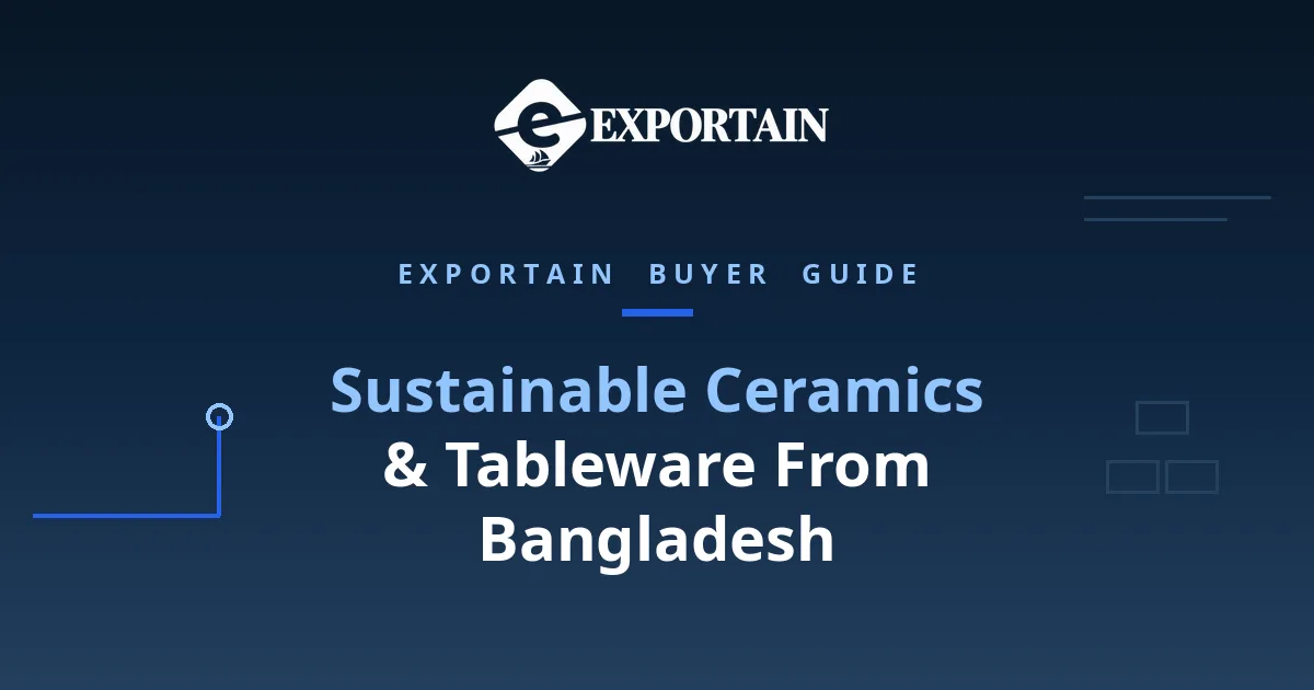 Navy title card: Sustainable Ceramics & Tableware From Bangladesh buyer guide