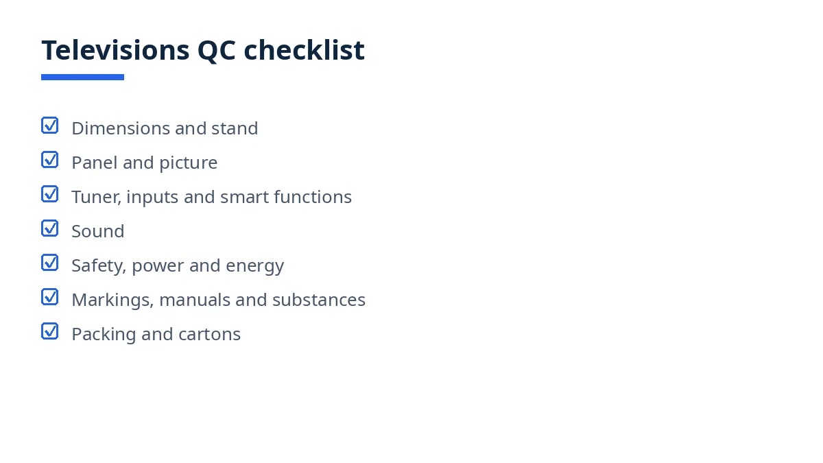 Diagram of the televisions QC checklist with seven blocks, from dimensions to packing