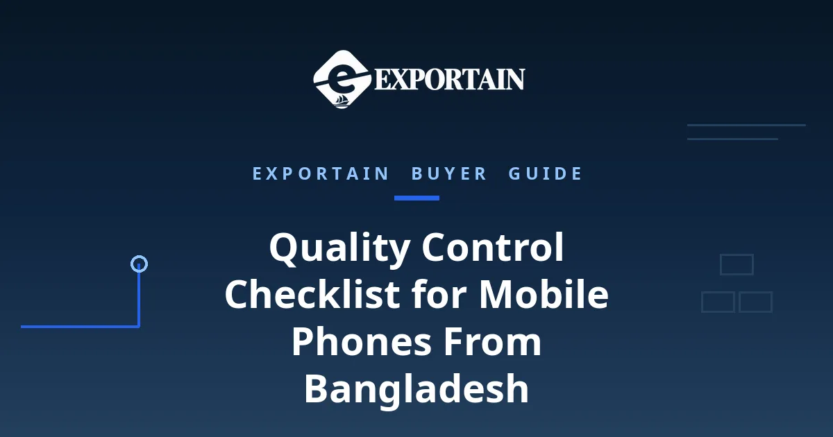 Navy title card: Quality Control Checklist for Mobile Phones From Bangladesh