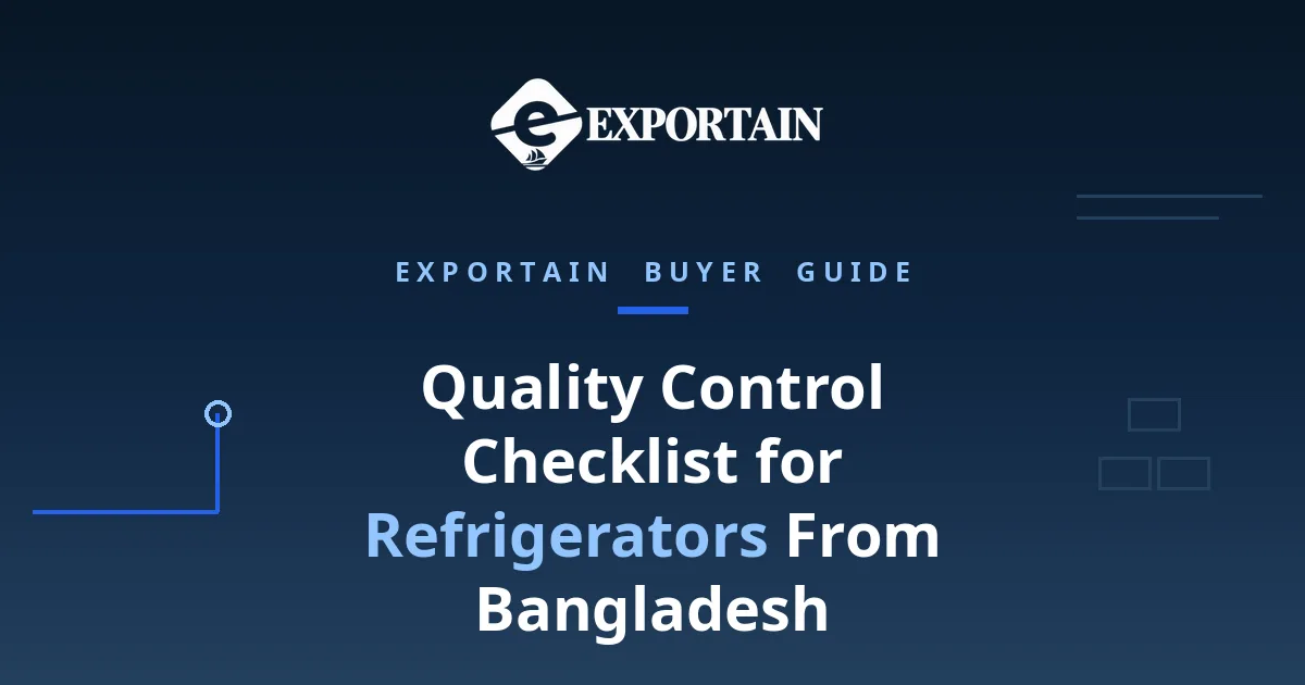 Navy title card: Quality Control Checklist for Refrigerators From Bangladesh