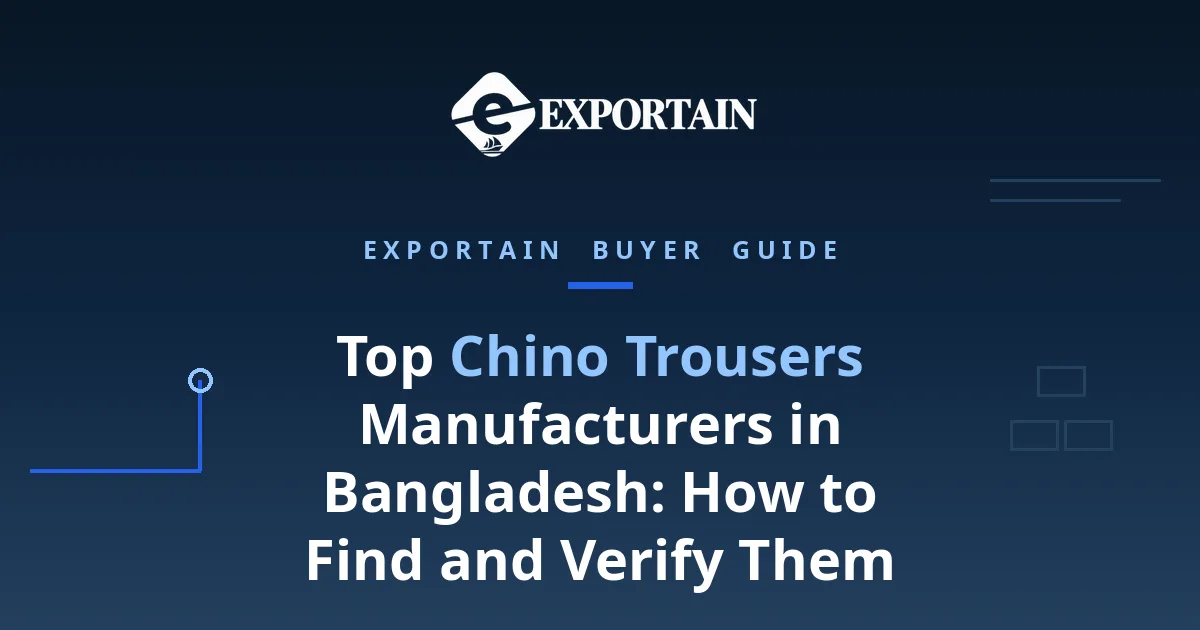 Navy title card: Top Chino Trousers Manufacturers in Bangladesh buyer guide