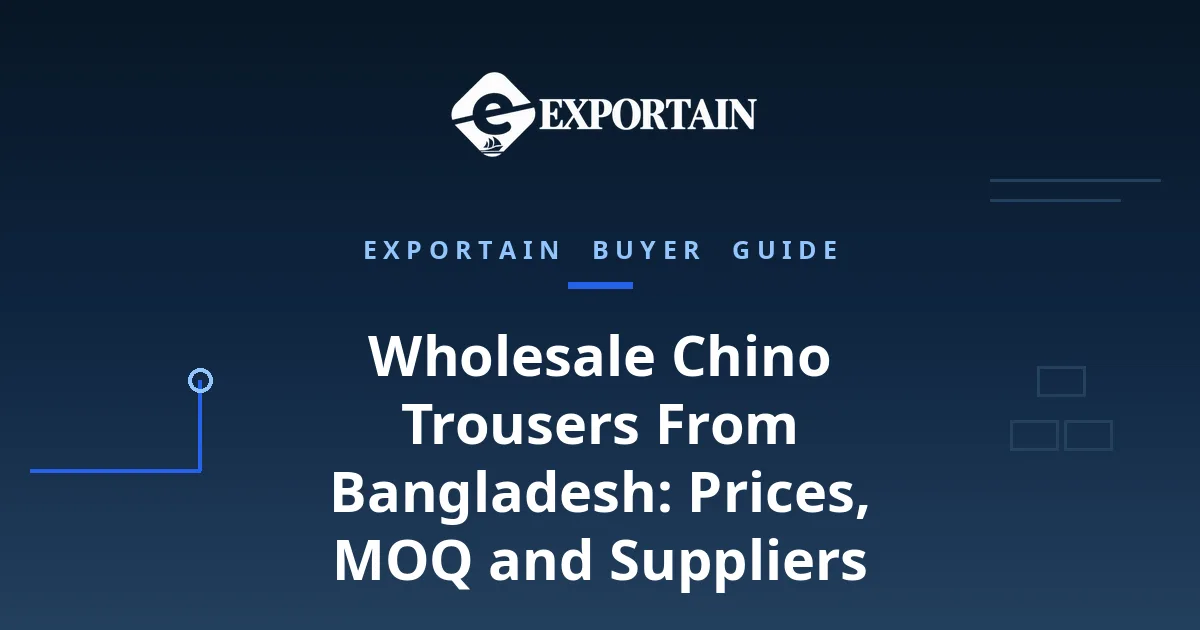 Navy title card: Wholesale Chino Trousers From Bangladesh, prices, MOQ and suppliers