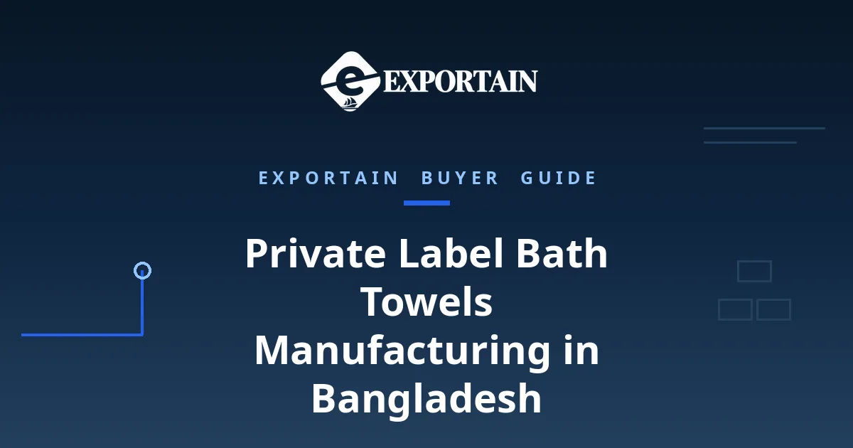 Navy title card: Private Label Bath Towels Manufacturing in Bangladesh, a brand owner's guide