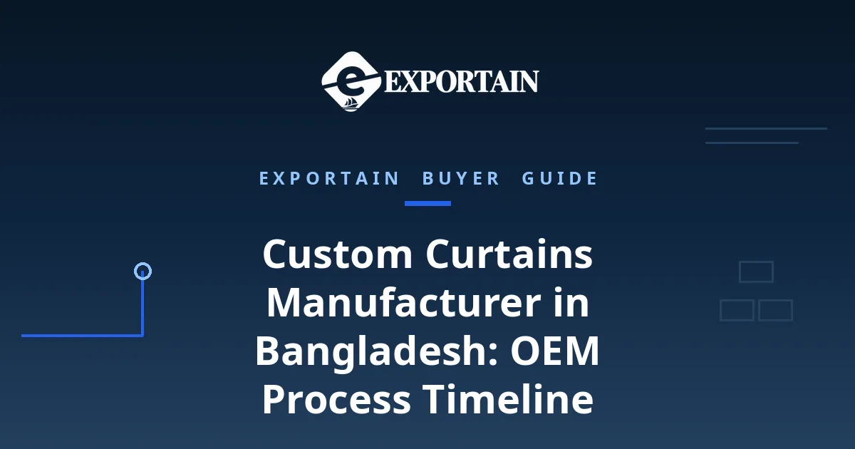 Navy title card: Custom Curtains Manufacturer in Bangladesh, OEM Process Timeline