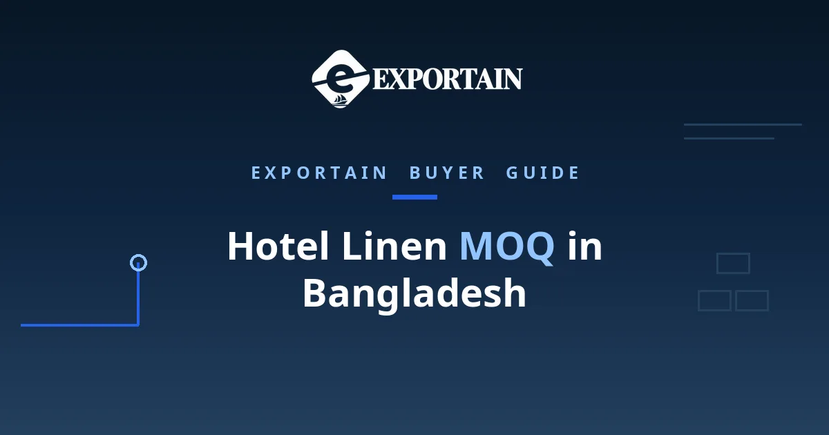 Navy title card: Hotel Linen MOQ in Bangladesh, mechanics and negotiation