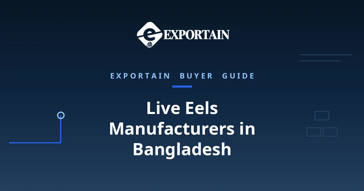 Navy title card: Live Eels Manufacturers in Bangladesh buyer guide