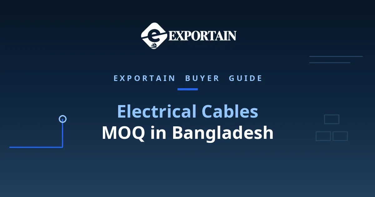 Navy title card: Electrical Cables MOQ in Bangladesh, what sets the minimum