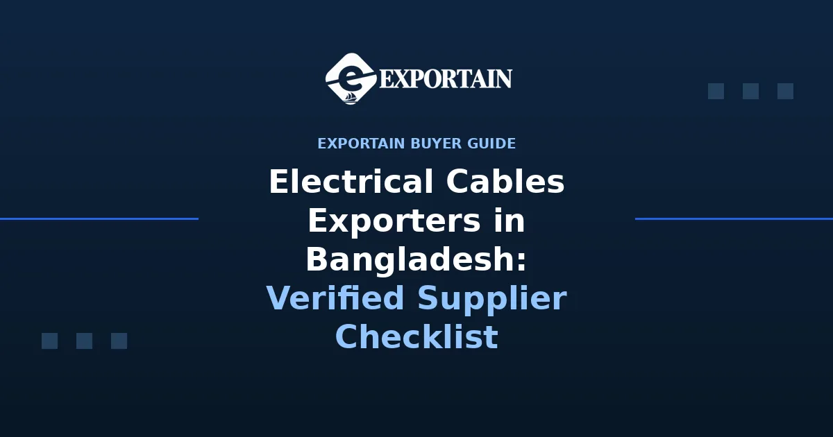 Navy title card: Electrical Cables Exporters in Bangladesh, Verified Supplier Checklist