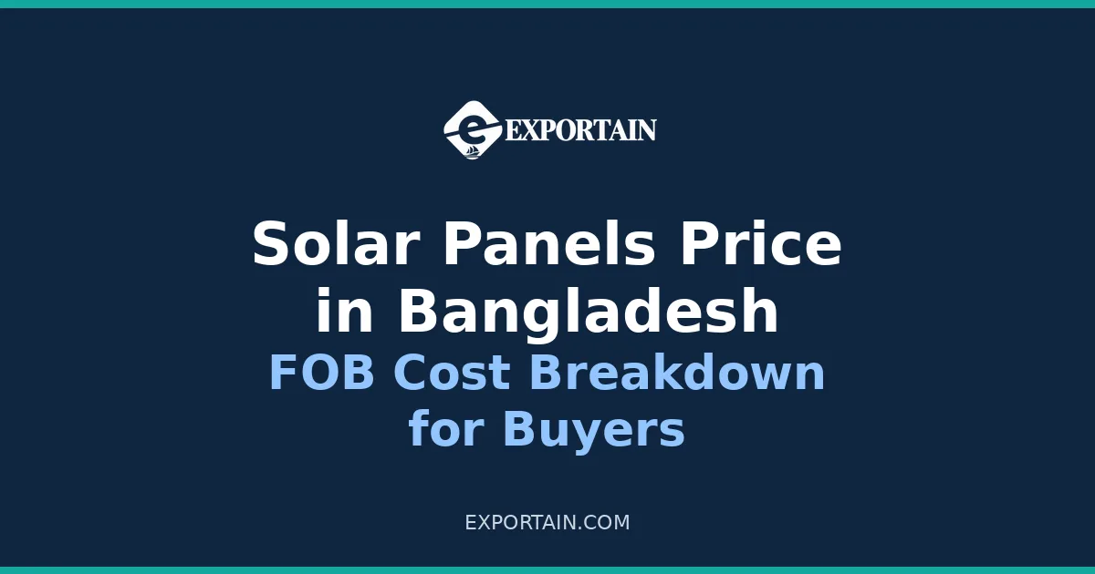 Navy title card: Solar Panels Price in Bangladesh, FOB Cost Breakdown for Buyers