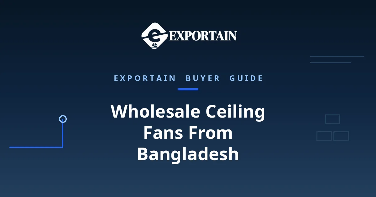 Navy title card: Wholesale Ceiling Fans From Bangladesh, prices and MOQ for wholesale buyers