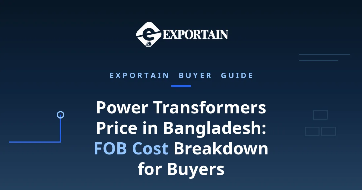 Navy title card: Power Transformers Price in Bangladesh, FOB cost breakdown