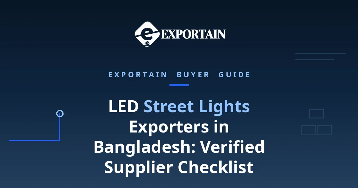 Navy title card: LED Street Lights Exporters in Bangladesh, Verified Supplier Checklist