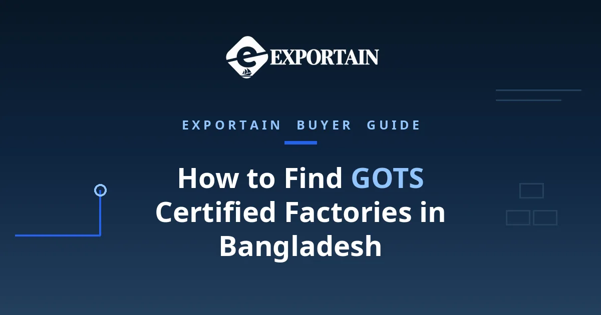 Navy title card: How to Find GOTS Certified Factories in Bangladesh