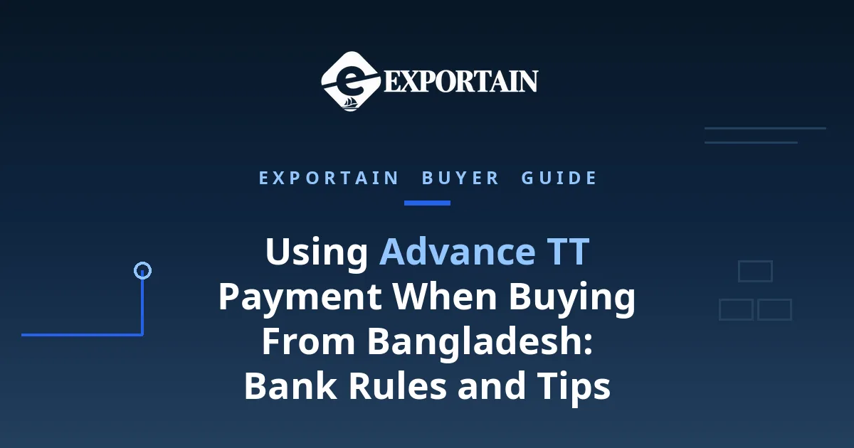 Navy title card: Advance TT payment when buying from Bangladesh, bank rules and tips