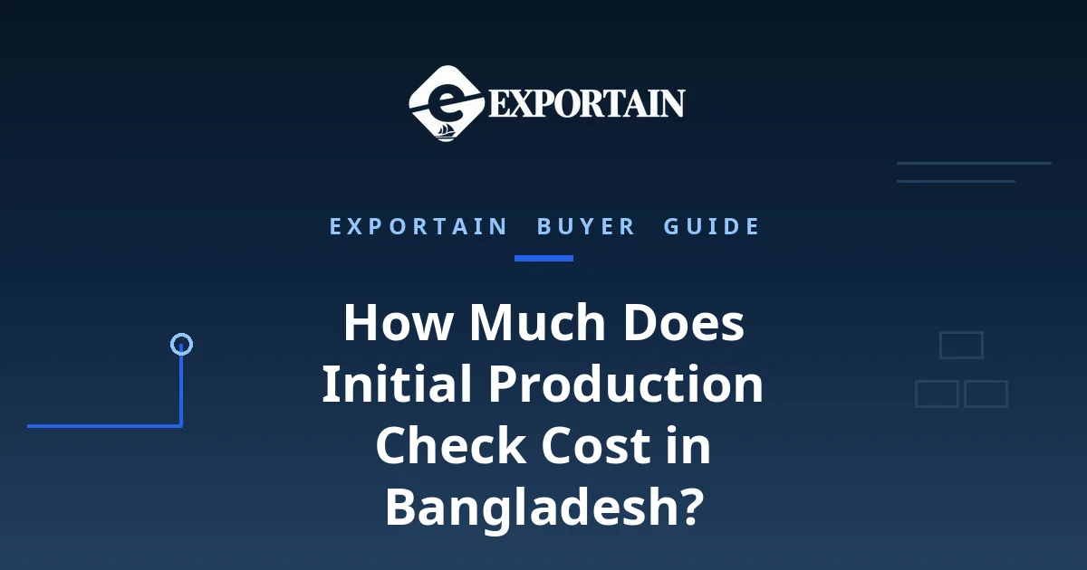 Navy title card: How Much Does Initial Production Check Cost in Bangladesh?