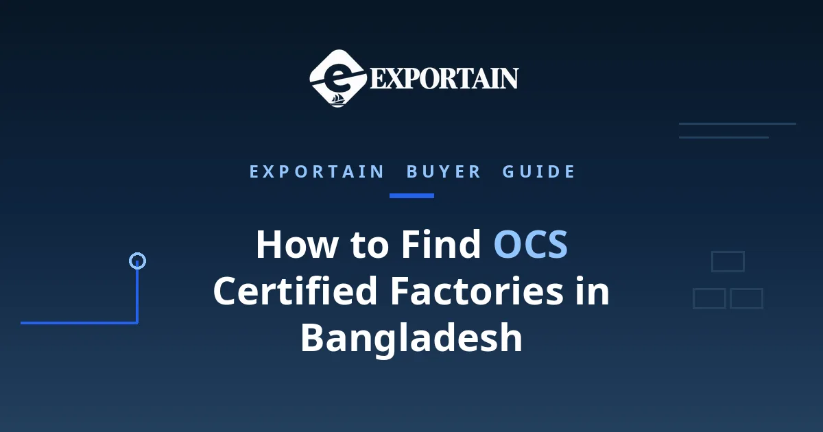 Navy title card: How to Find OCS Certified Factories in Bangladesh