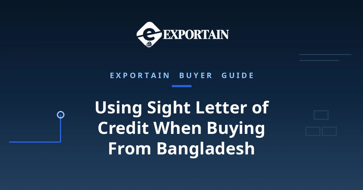 Navy title card: Using Sight Letter of Credit When Buying From Bangladesh, bank rules and tips