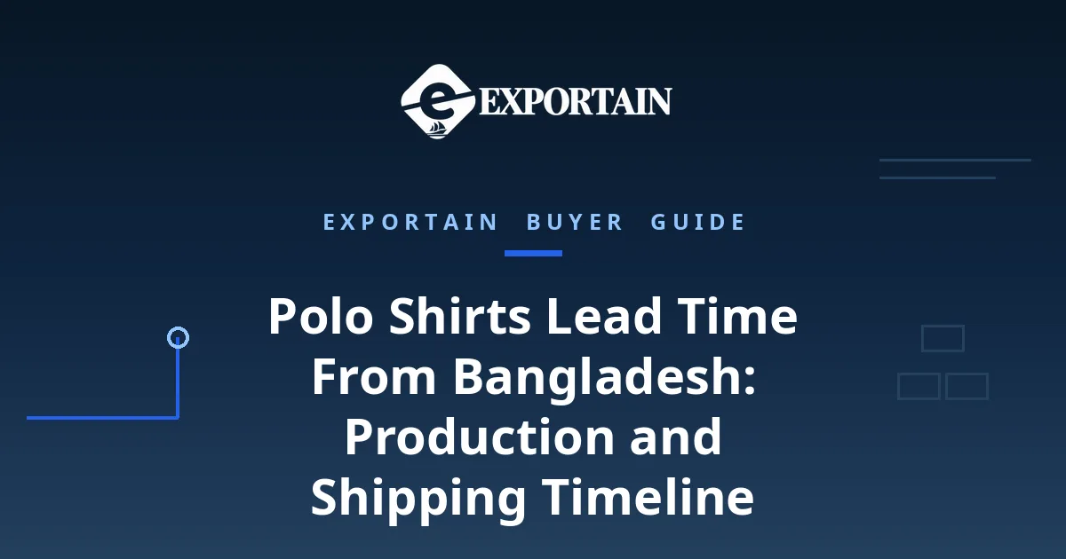 Navy title card: Polo Shirts Lead Time From Bangladesh, production and shipping timeline guide