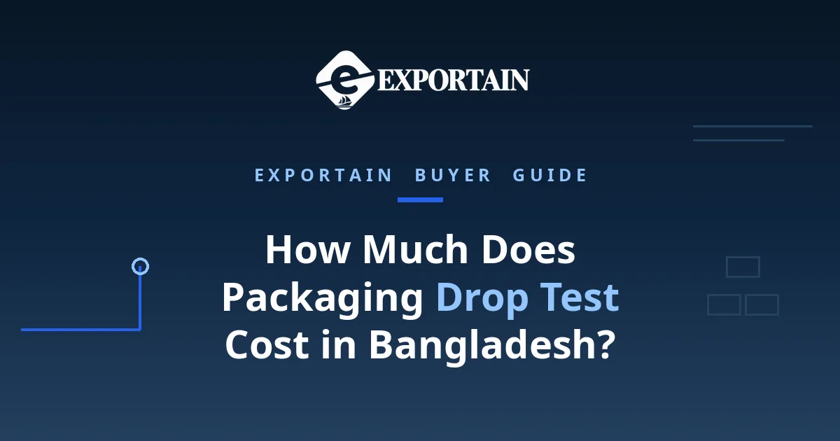 Navy title card: How Much Does Packaging Drop Test Cost in Bangladesh?