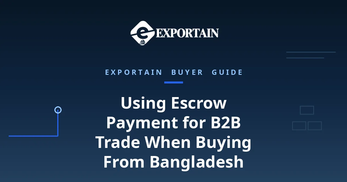 Navy title card: Using escrow payment for B2B trade when buying from Bangladesh