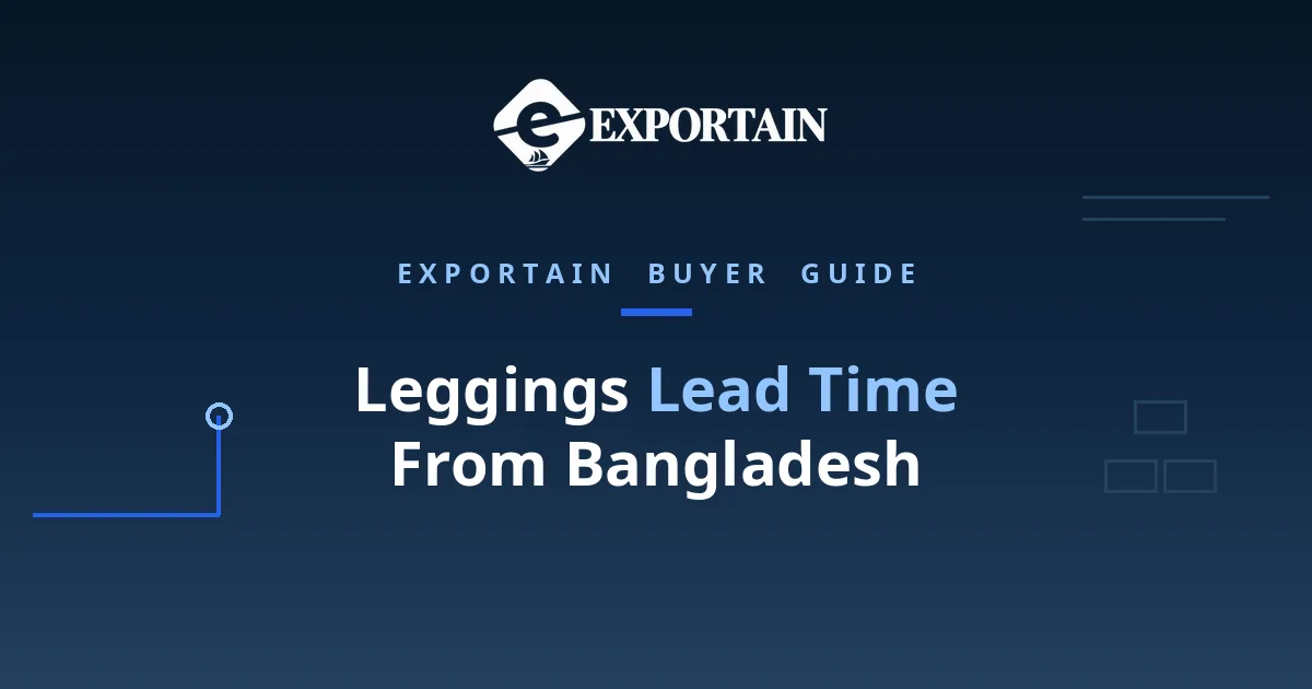 Navy title card: Leggings Lead Time From Bangladesh, buyer guide