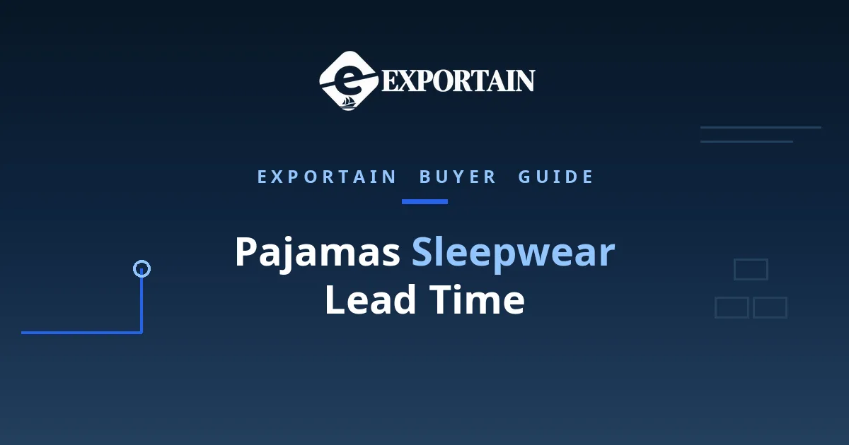 Navy title card: Pajamas Sleepwear Lead Time, buyer guide