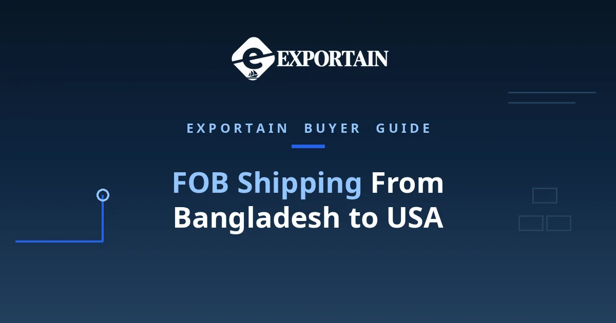 Navy title card: FOB Shipping From Bangladesh to USA, buyer guide