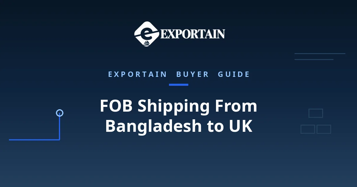 Navy title card: FOB Shipping From Bangladesh to UK, buyer guide