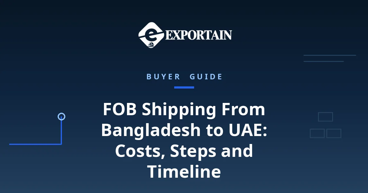 Navy title card: FOB Shipping From Bangladesh to UAE, buyer guide