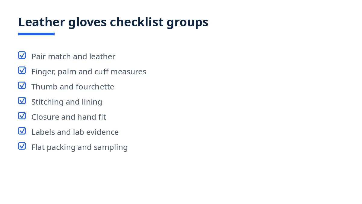 Diagram: leather gloves checklist groups, pair match, measures, thumb, stitching, closure, lab, packing