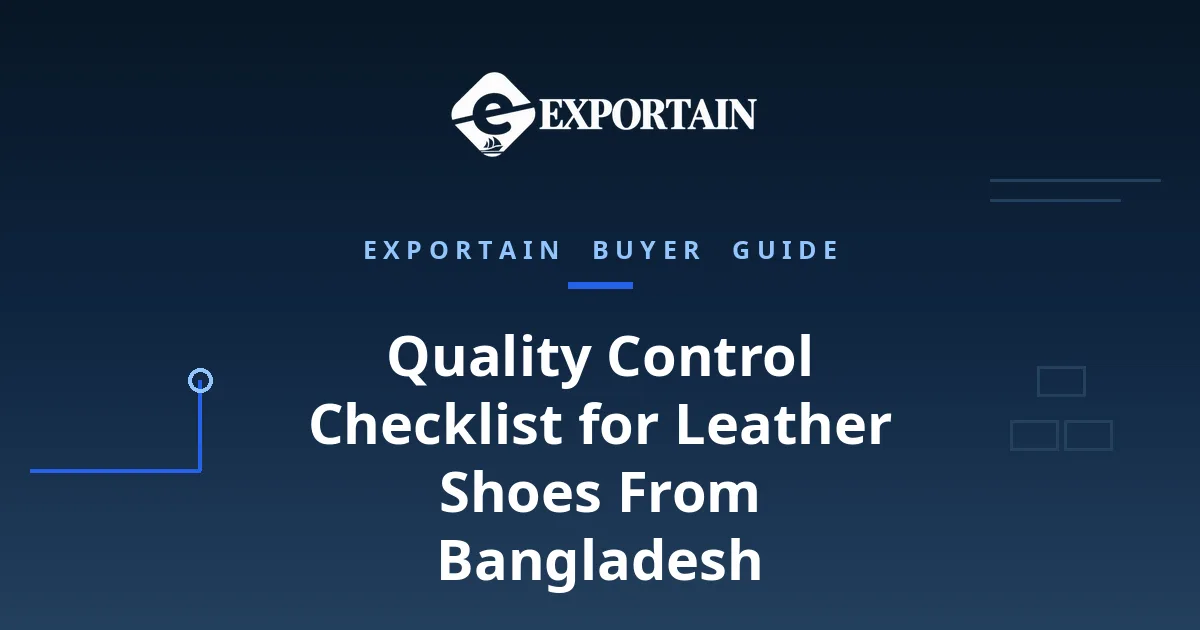 Navy title card: Quality Control Checklist for Leather Shoes From Bangladesh, buyer guide