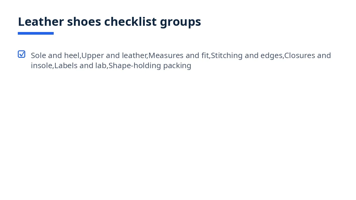 Diagram: leather shoes checklist groups, sole and heel, upper, measures, stitching, closures, lab, packing