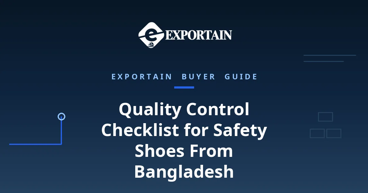 Navy title card: Quality Control Checklist for Safety Shoes From Bangladesh, buyer guide