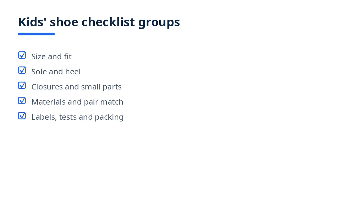 Diagram: kids' shoe checklist groups, size and fit, sole and heel, closures and small parts, pair match, packing