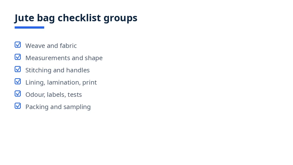 Diagram: jute bag checklist groups, weave, stitching, handles, lining, print, measurements, odour, packing