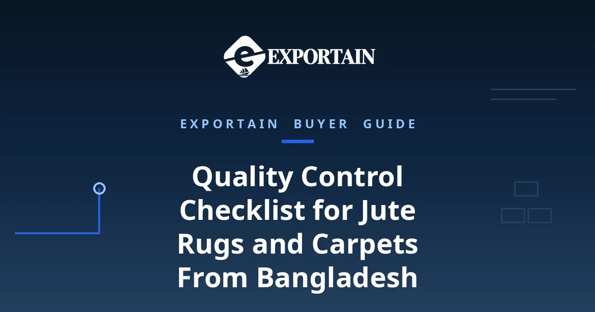 Quality Control Checklist for Jute Rugs and Carpets From Bangladesh – jute rugs and carpets prepared for export in a clean