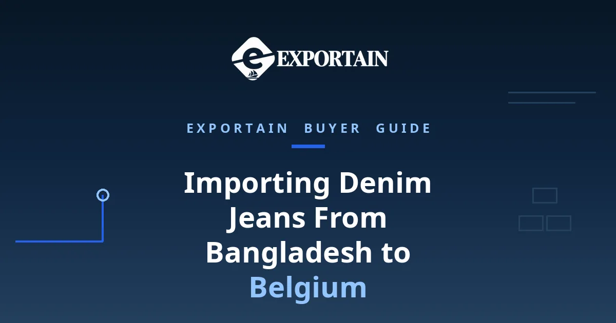 Navy title card: Importing Denim Jeans From Bangladesh to Belgium