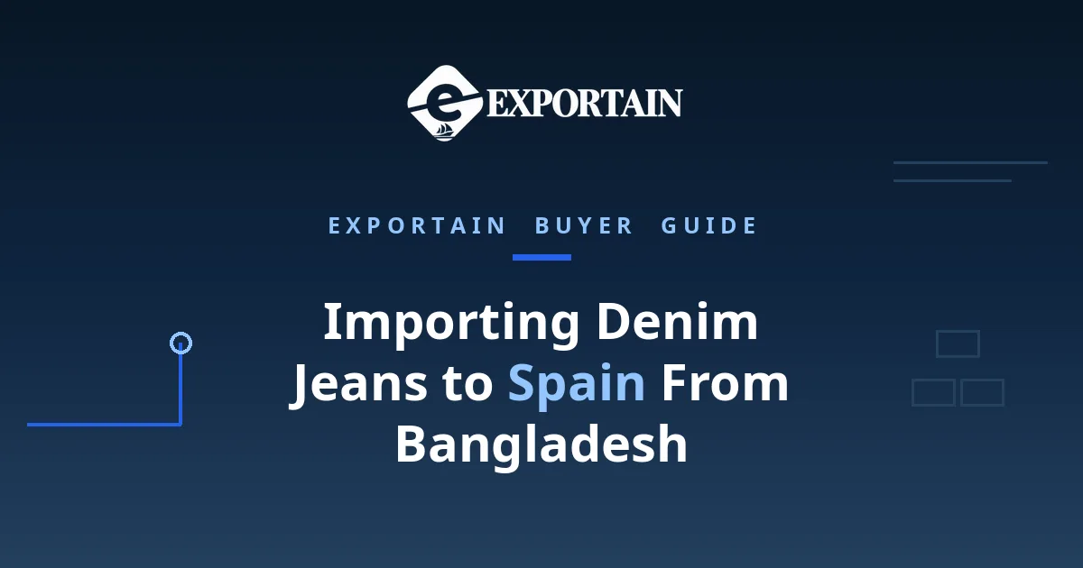 Navy title card: Importing Denim Jeans to Spain From Bangladesh
