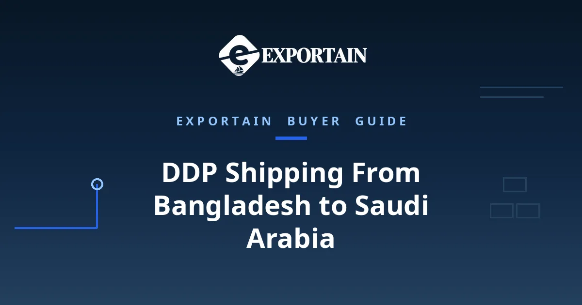 Navy title card: DDP Shipping From Bangladesh to Saudi Arabia